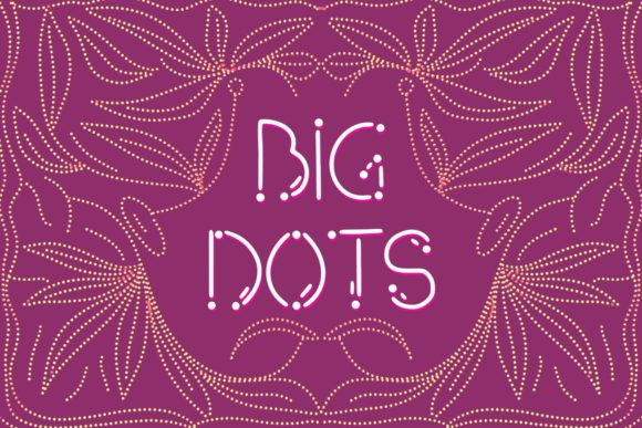 Big Dots: A Modern Display Font for Editorial Design