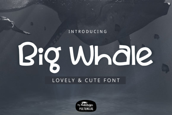 Big Whale: A Quirky Display Font for Crafters
