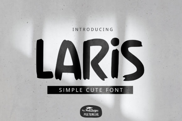 Laris: A Quirky Display Font for Bold Campaigns