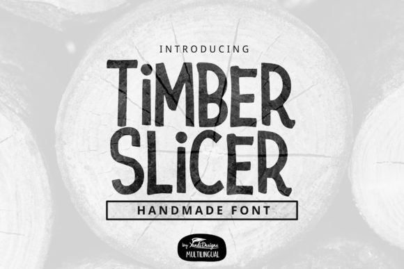 Timber Slicer: A Quirky Display Font for Editorial Projects