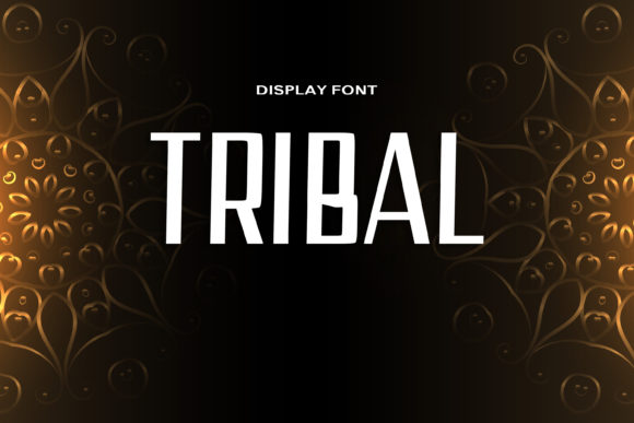 Tribal: A Bold Display Font for Digital Branding