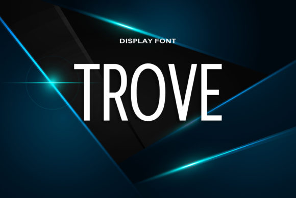 Trove: The Modern Display Font for Your Brand